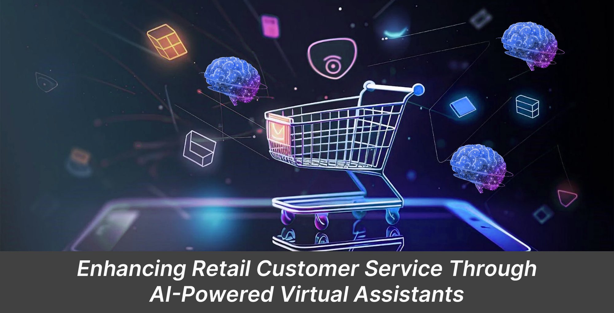 Enhancing Retail Customer Service Through Al-Powered Virtual Assistants