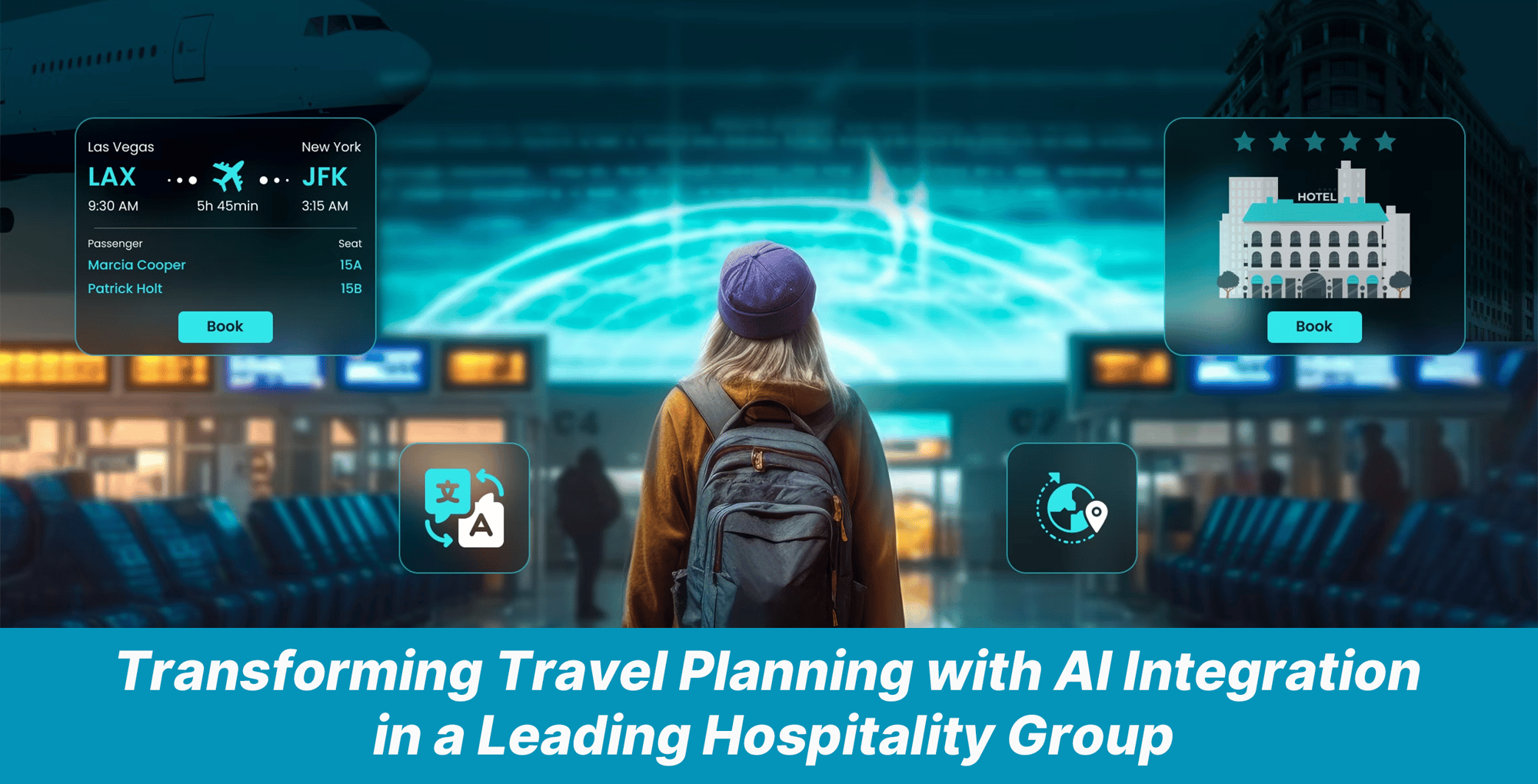 Transforming Travel Planning with Al Integration in a Leading Hospitality Group