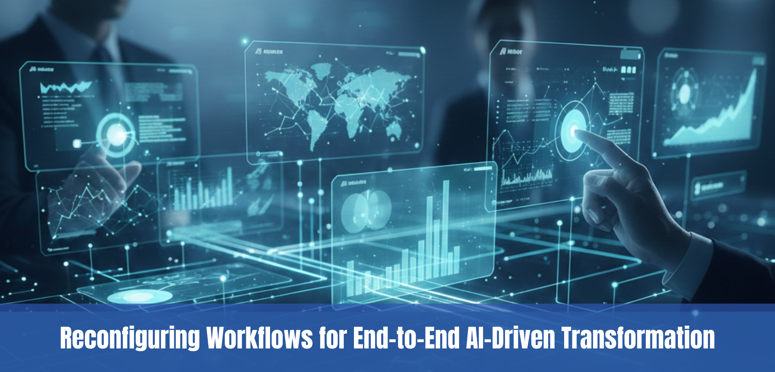 Reconfiguring Workflows for End-to-End AI-Driven Transformation